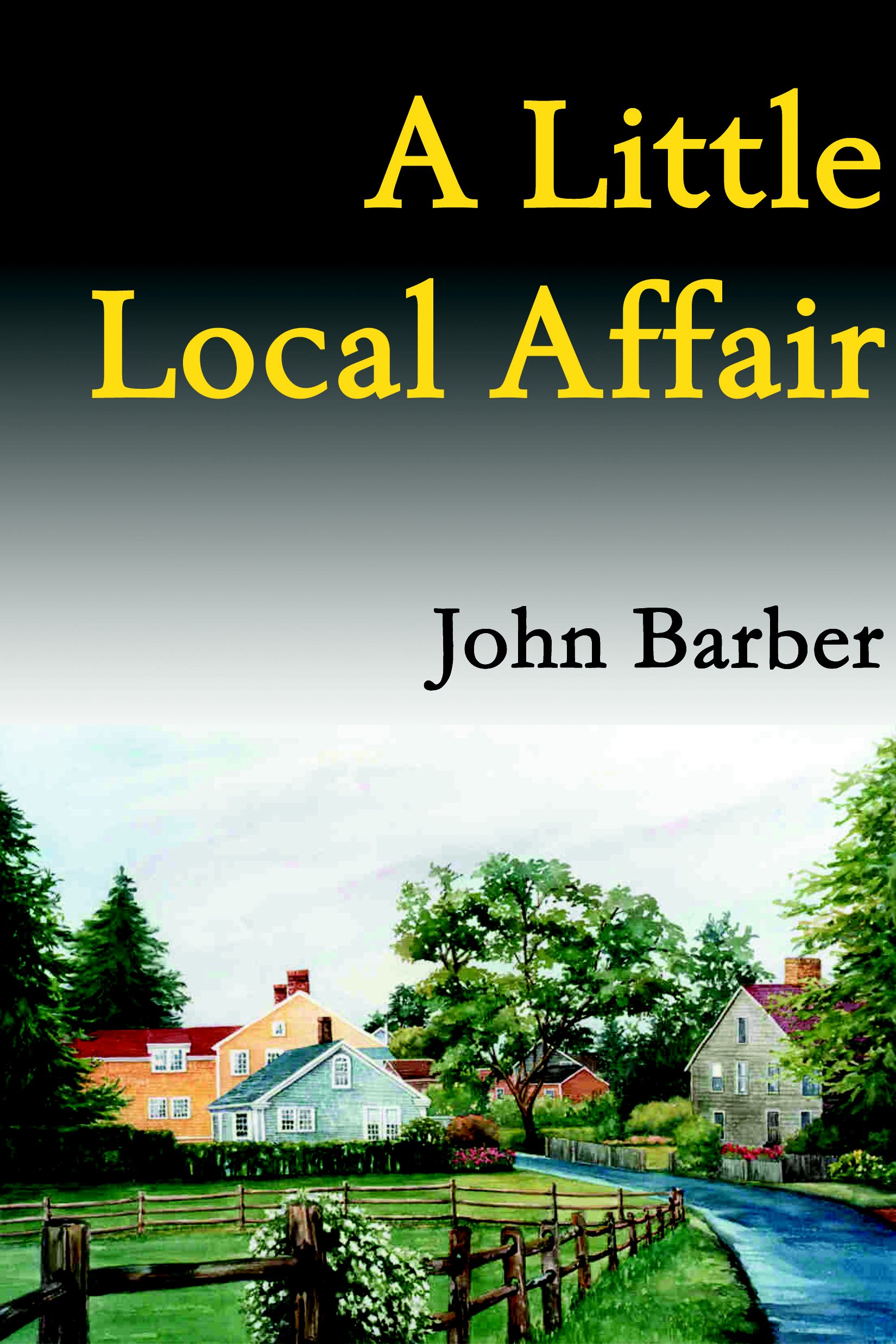 Title details for A Little Local Affair by John Barber - Available